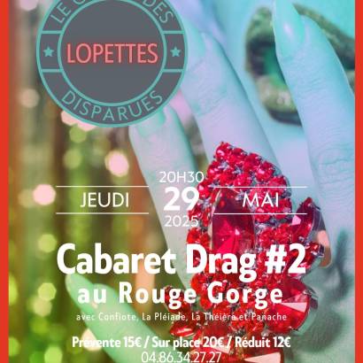 Cabaret Drag du Cercle des Lopettes Disparues #2 Cabaret Drag du Cercle des Lopettes Disparues #2