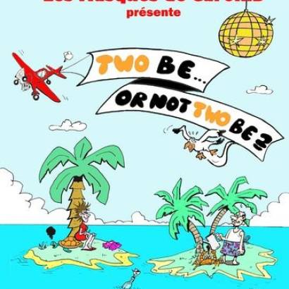Two Be... Or Not Two Be ? Two Be... Or Not Two Be ?
