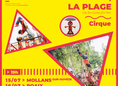 Spectacle "Sous l'chantier, la plage"  à Roaix - Centre Dramatique des Villages