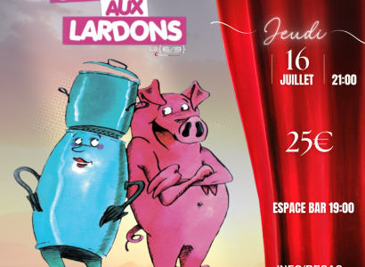 Théâtre en vigne aux Terrasses d'Adrien :  COUSCOUS AUX LARDONS