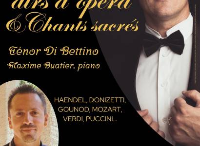 "Grands Airs d'Opéra et Chants Sacrés" par le Ténor Di Bettino et Maxime Buatier