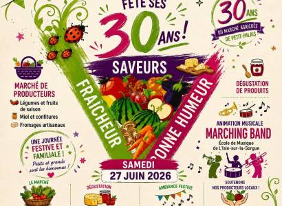 Le Marché agricole de Petit-Palais fête ses 30 ans !