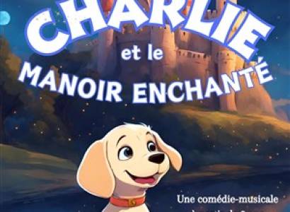 Charlie et le manoir enchanté
