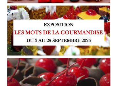 Exposition "Les mots de la gourmandise"