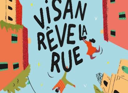 Visan rêve la rue