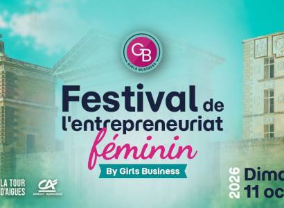 Festival de l'entrepreneuriat Féminin au Château de La Tour d'Aigues