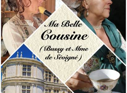 Ma belle Cousine (Mme de Sévigné) - Théâtre des 2 Mondes