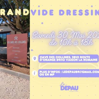 Grand vide-dressing - Cave des collines