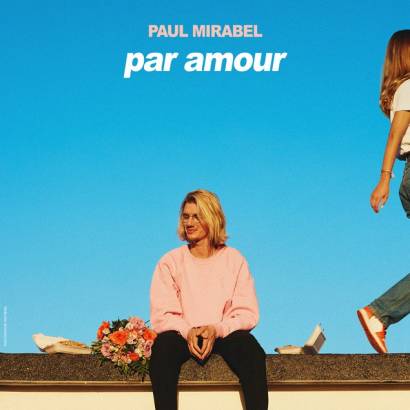 Paul Mirabel - Par amour - COMPLET