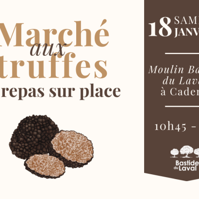 Marché aux Truffes 2025 au moulin Bastide du Laval Le 18 janv 2025