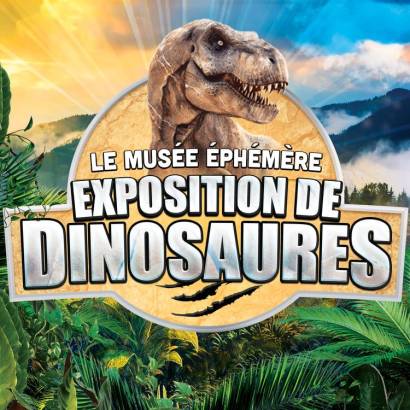 Le Musée Ephémère - Exposition de dinosaures Du 22 au 23 fév 2025