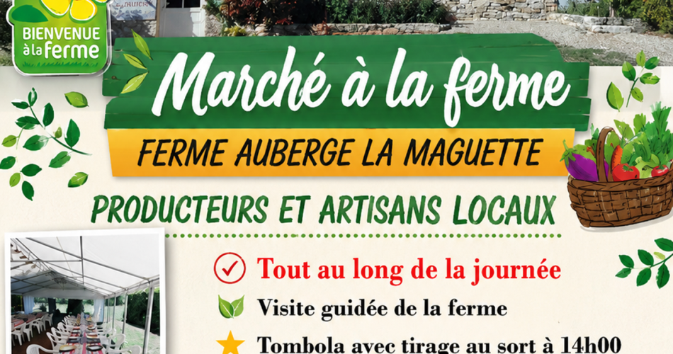 Marché à la ferme la Maguette@© Ferme Auberge La Maguettte