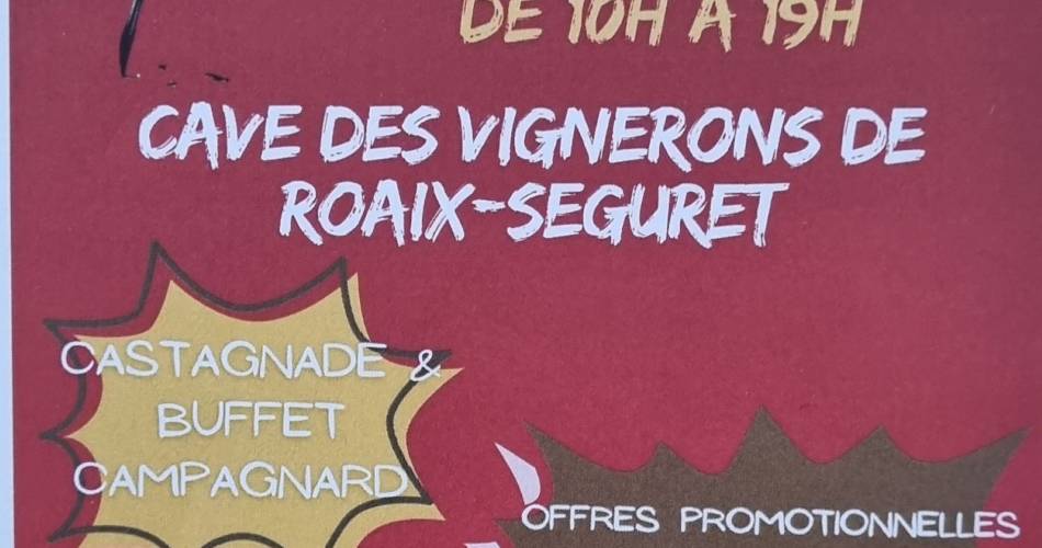 Fête du Primeur - De wijnboeren van Roaix Séguret@Les Vignerons de Roaix Séguret