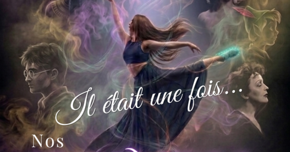 Gala de danse "Il était une fois ..... nos légendes"@©Arts et Culture