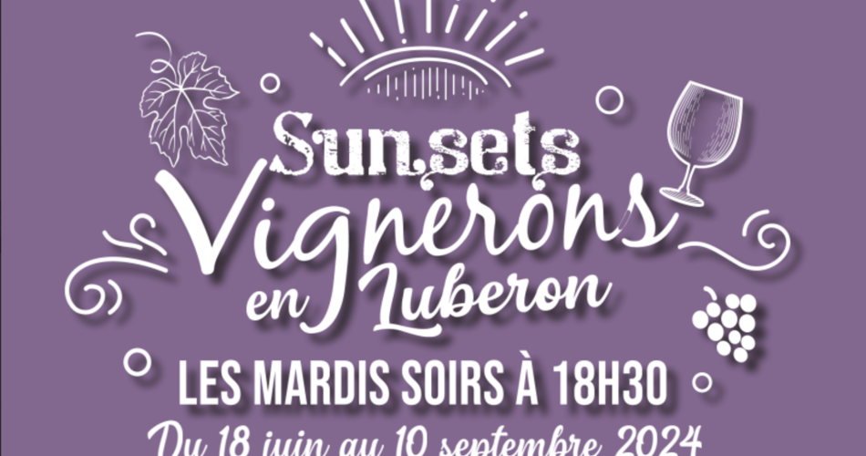 Les Sunsets Vignerons en Luberon aux Terrasses d'Adrien@Destination Luberon