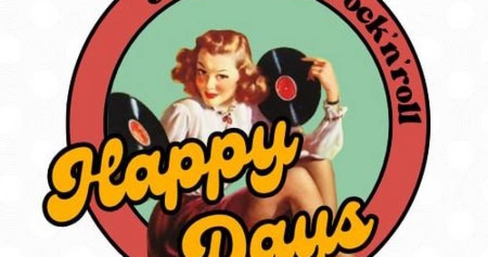 Happy Day's US 50’s et Early 60’s@La Boiserie Mazan