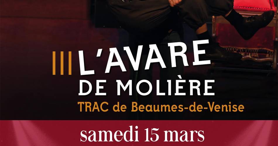 L'Avare de Molière@Ville de Cavaillon