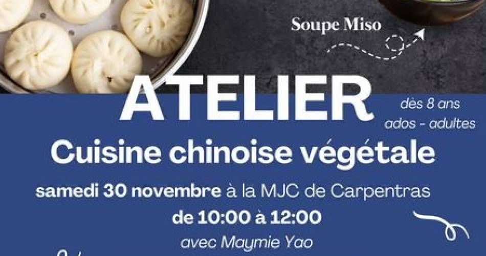 Atelier : Cuisine Chinoise Végétale@MJC Carpentras