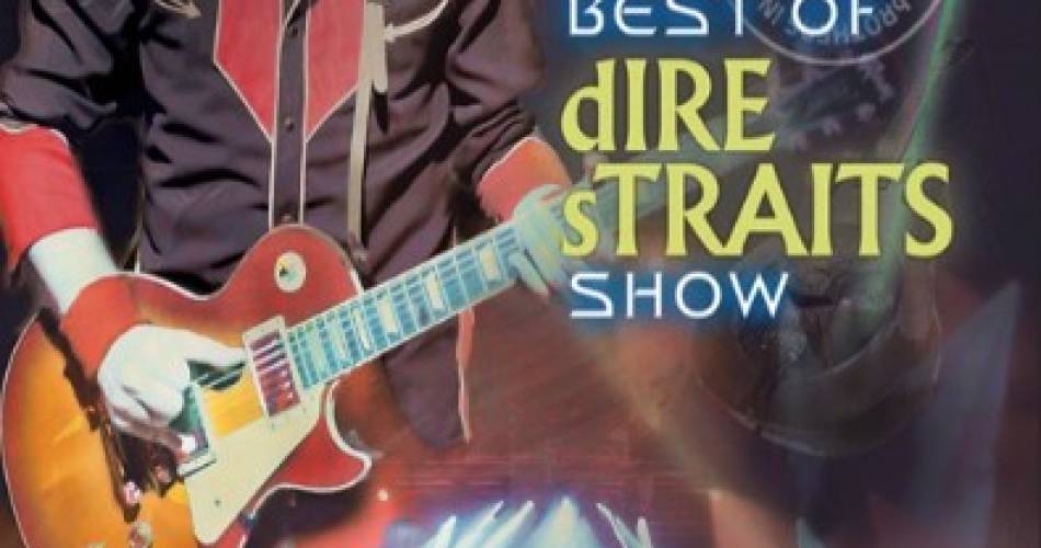 bROTHERS iN bAND/ The Very Best of dIRE sTRAITS@©Confluence spectacles