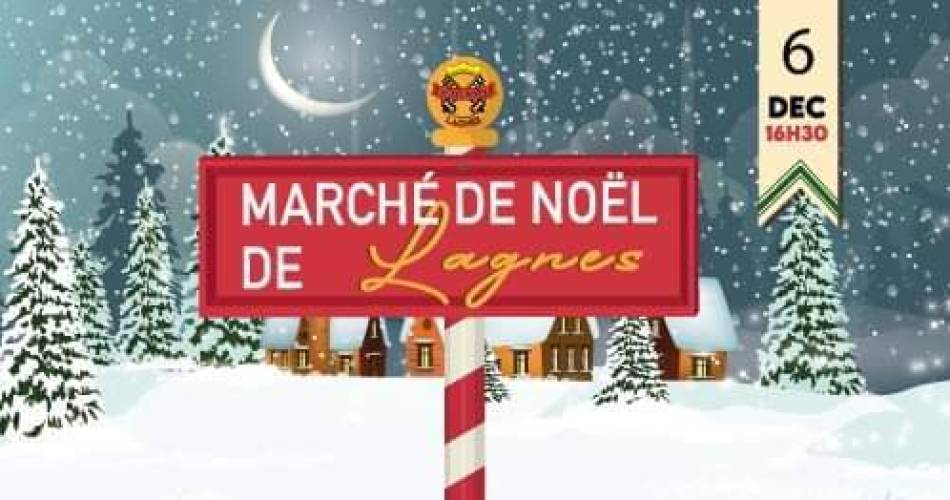 Marché de Noël à Lagnes@Comité des Fêtes de Lagnes