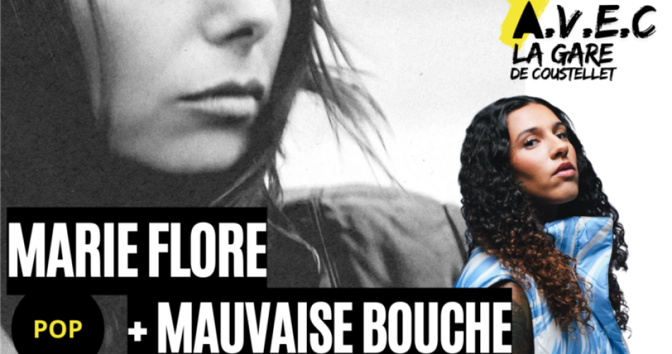 Marie Flore + Mauvaise bouche@La Gare de Coustellet