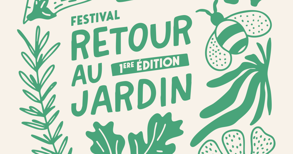 Festival Retour au Jardin - 1ère édition@Le Tipi