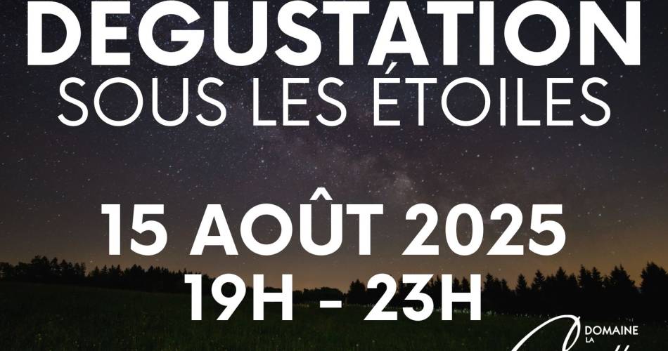 Dégustation sous les Etoiles@Domaine de la Camarette