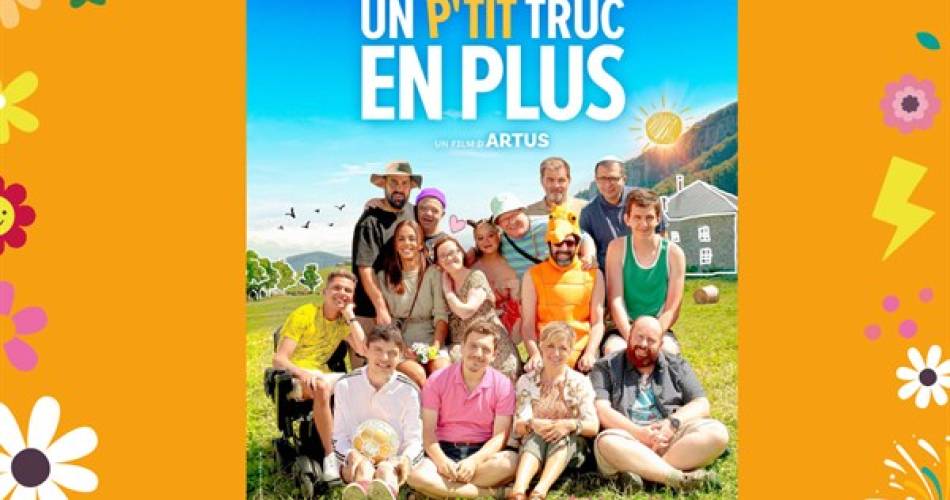 Cinéma plein air - Un p’tit truc en plus@Ville de Sorgues
