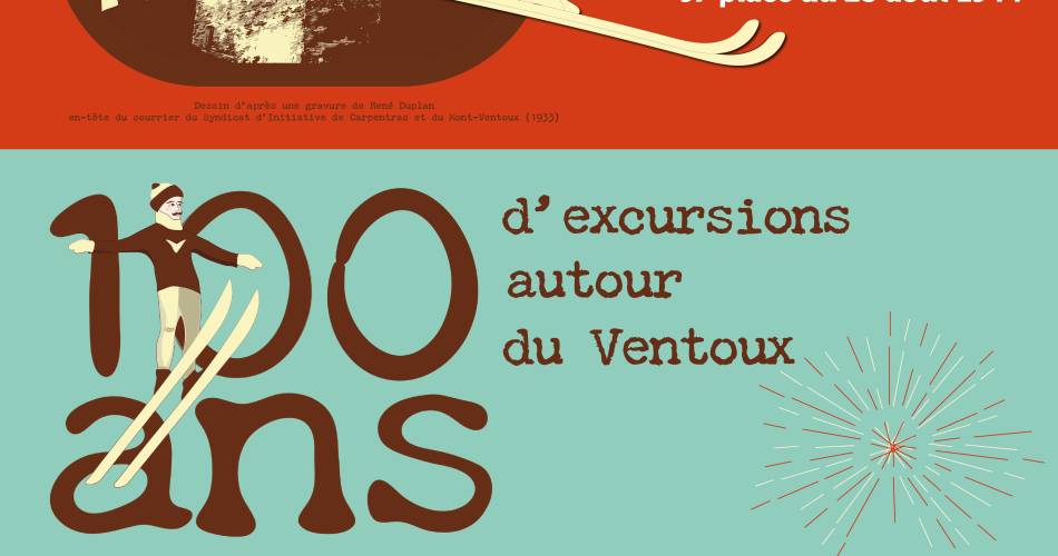 Exposition : 1925-2025, 100 ans d'excursions autour du Ventoux, la naissance d'un Office de Tourisme@Ventoux Provence