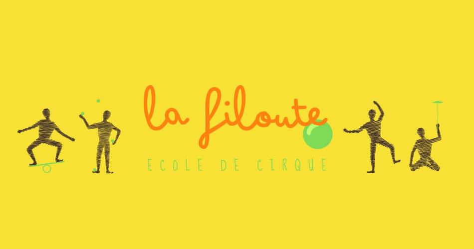 La Filoute - Ecole de Cirque@la Filoute