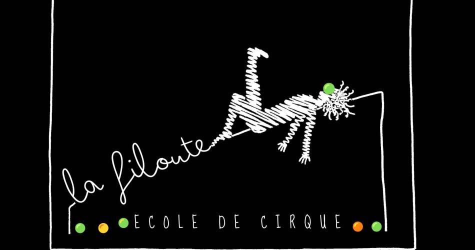 La Filoute - Ecole de Cirque@La Filoute