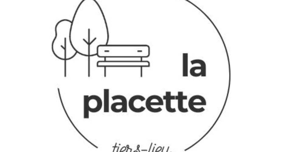 Association Tiers Lieu - la Placette@La Placette