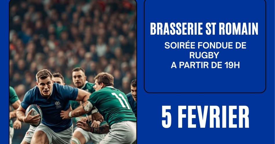 Soirée fondu de rugby à la Brasserie Saint Romain@Brasserie Saint Romain