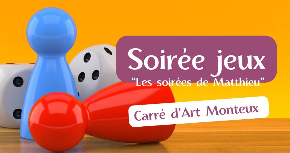 Au Carré d'Art - Soirée Jeux@Carré d'Art