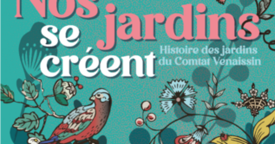 Exposition : Nos jardins se créent@Forum des Patrimoines