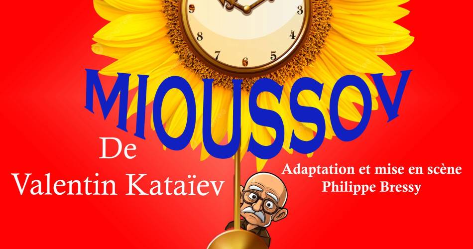 Soirée Théâtre - Je veux voir Mioussov@Mairie de Gigondas
