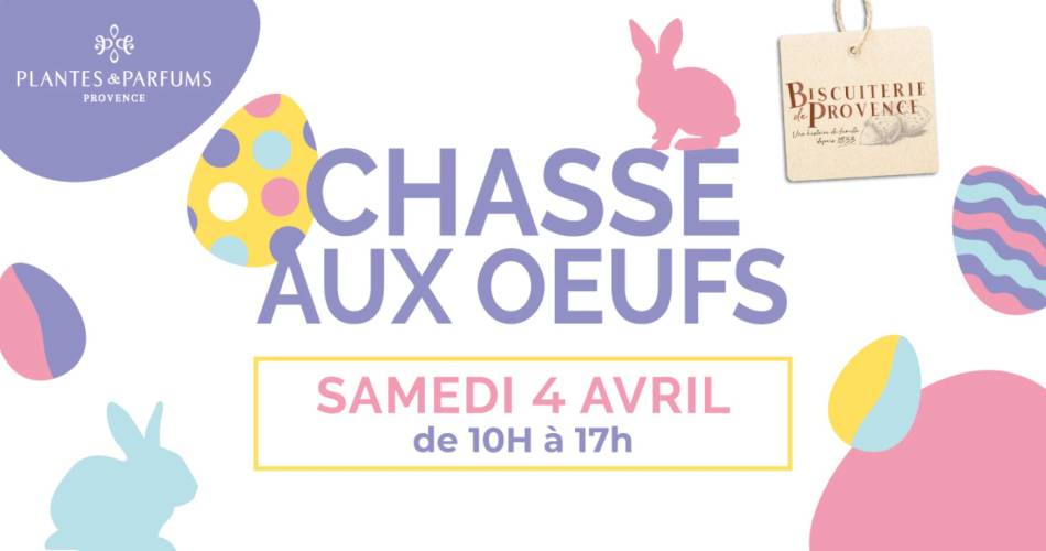Plantes et Parfums & Biscuiterie de Provence' egg hunt@Plantes et Parfums