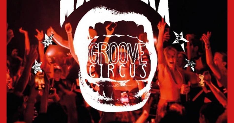 Makora X Groove Circus@©Le Rouge-Gorge