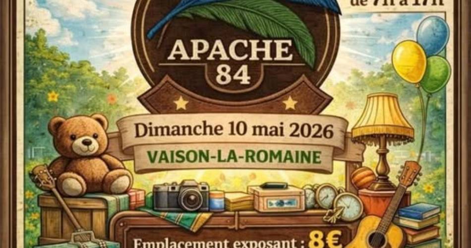 Vide grenier - Apache@Apache