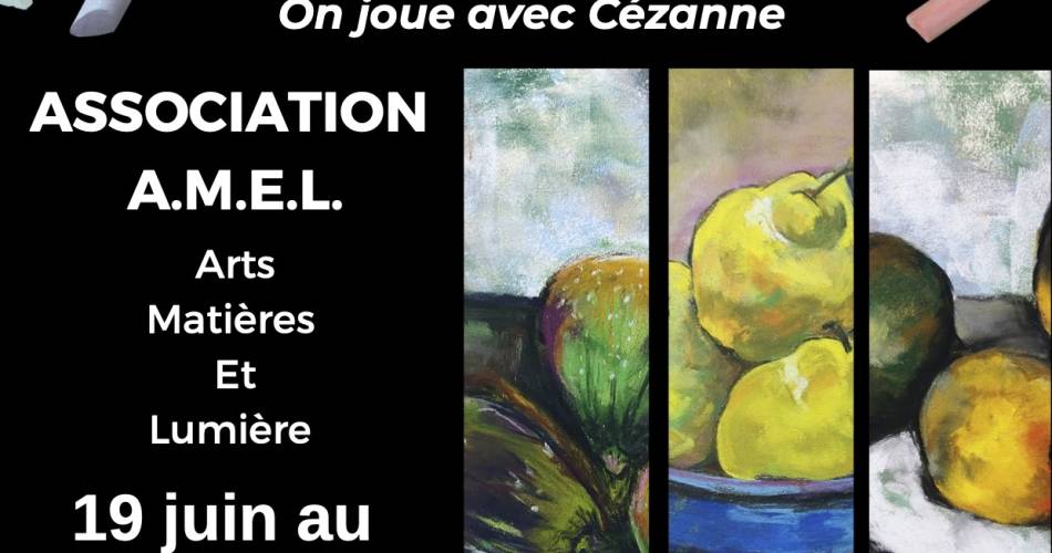Exposition « On joue avec Cézanne » – Autour du Pastel à Ansouis@AMEL