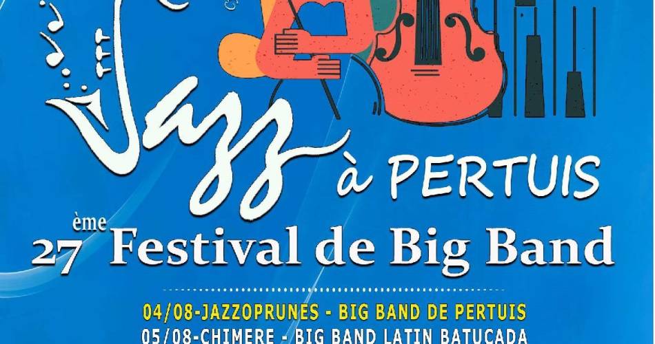 27 ème festival du Big Band@27 ème festival du Big Band_Pertuis