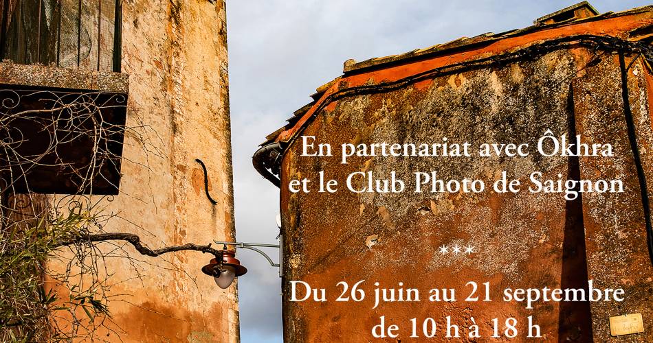 Ôkhra - Exposition en plein air du Club Photo de Saignon@Guy Chaigneau