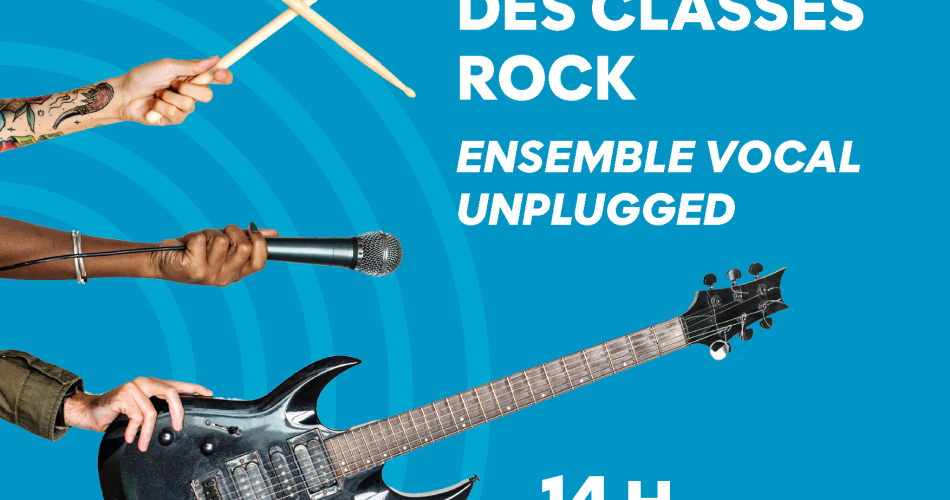 Concert des Classes Rock - Music Zac et Ensemble Vocal Unplugged@Mairie Le Thor