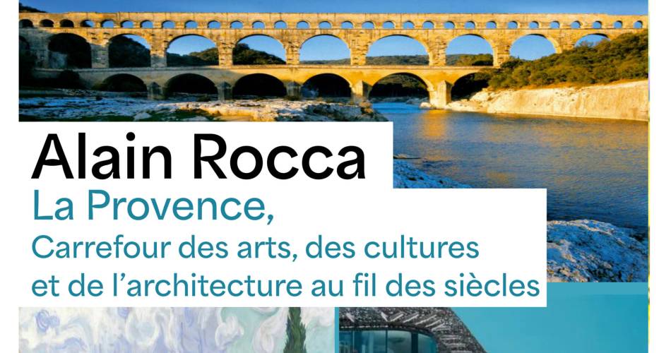 Conférence sur la Provence avec Alain Rocca@Mairie de Lauris