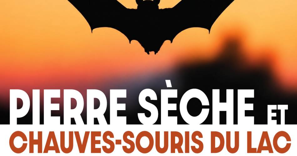 Pierre sèche et Chauves-souris du Lac@Volubilis