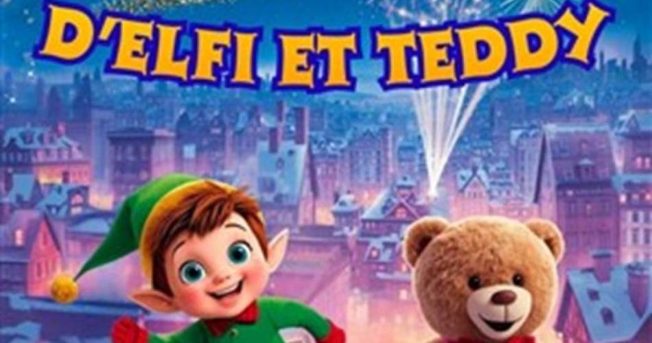 Le Noël enchanté d'Elfi et Teddy@©La Marelle des Teinturiers
