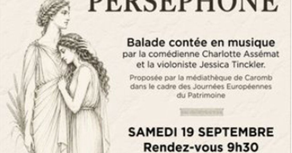 JEP 2026 : L'incroyable histoire de la Déesse Démeter et de sa fille Perséphone@Mairie de Caromb