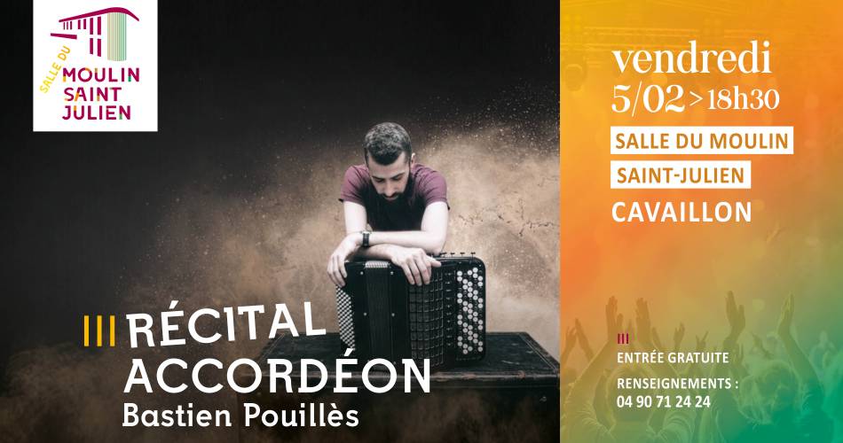 Récital accordéon Bastien Pouillès@Salle du Moulin Saint Julien