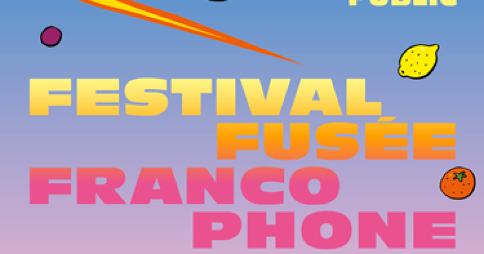 Festival Fusée Francophone@©Théâtre des Doms