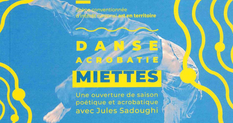 Acrobatiek- en danssolo „Miettes!“ – Centre Dramatique des villages@Affiche